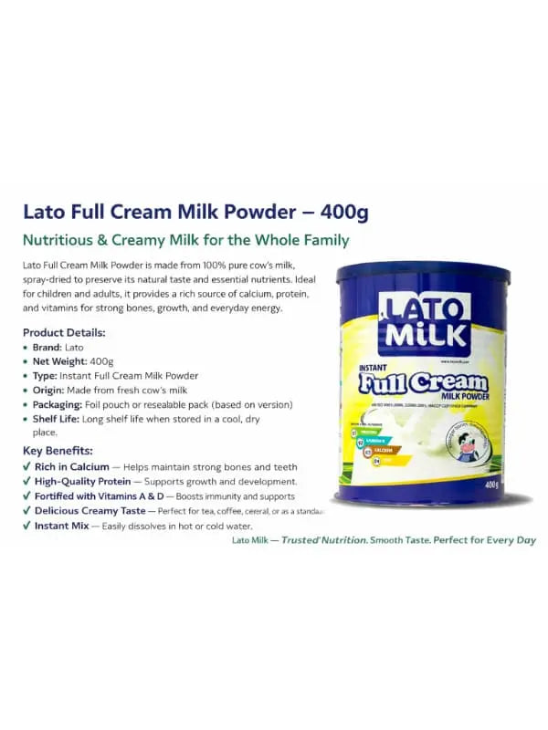 Lato Full Cream Milk Powder 400g – Instant Nutritious Milk for the Whole Family MEKAZON